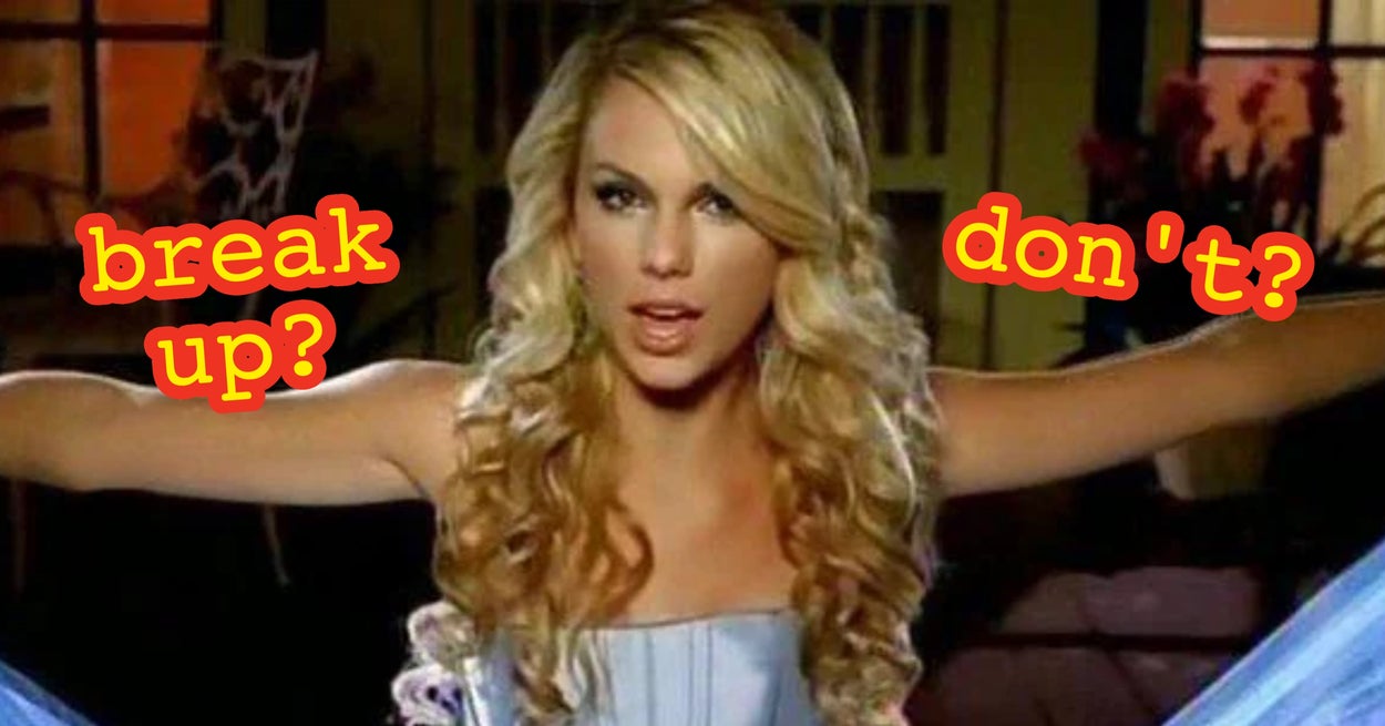 Should You Break Up With Your Boyfriend? Pick Some Taylor Swift Songs To Find Out