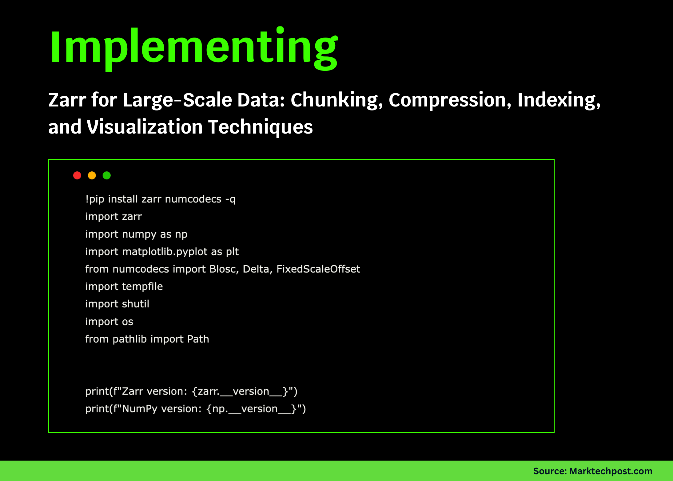 A Coding Guide to Implement Zarr for Large-Scale Data: Chunking, Compression, Indexing, and Visualization Techniques